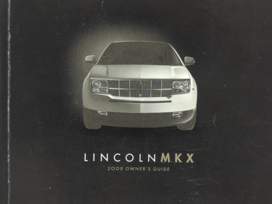 2008 Lincoln Mkx Owners Manual Book Guide P/N:8A1J 19A321 AA OEM Used Auto Parts