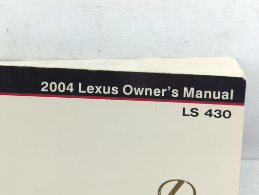 2004 Lexus Ls430 Owners Manual Book Guide P/N:01999-50664 OEM Used Auto Parts
