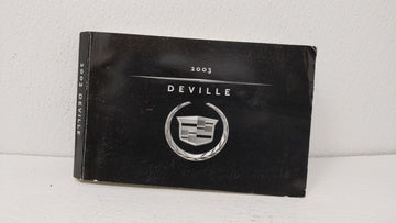 2003 Cadillac Deville Owners Manual Book Guide OEM Used Auto Parts