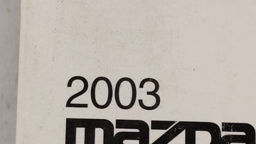 2003 Mazda 6 Owners Manual Book Guide OEM Used Auto Parts