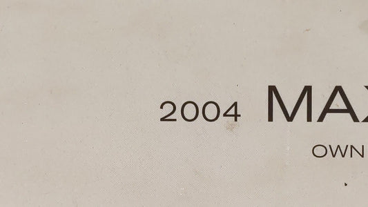 2004 Nissan Maxima Owners Manual Book Guide OEM Used Auto Parts