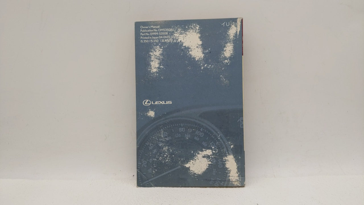 2006 Lexus Is350 Owners Manual Book Guide OEM Used Auto Parts - Oemusedautoparts1.com