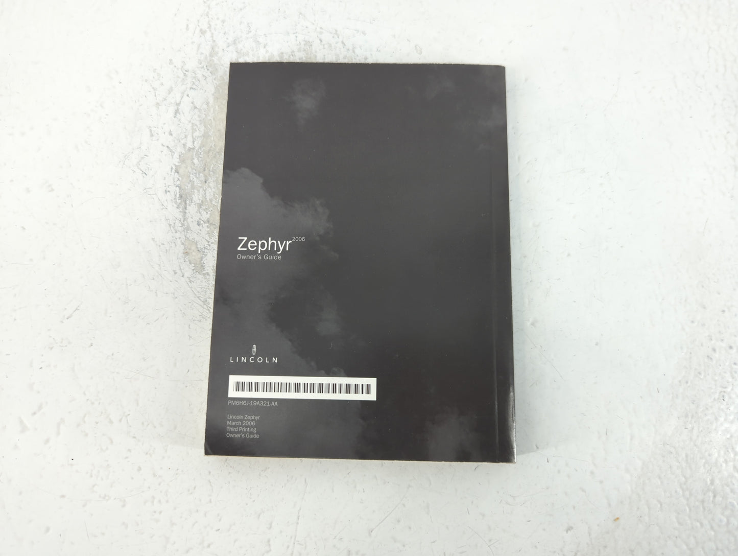 2006 Lincoln Zephyr Owners Manual Book Guide P/N:PM6H6J-19A321-AA OEM Used Auto Parts - Oemusedautoparts1.com