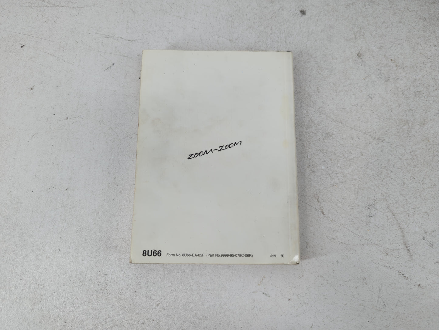 2006 Mazda 6 Owners Manual Book Guide P/N:9999-95-078C-06R OEM Used Auto Parts - Oemusedautoparts1.com