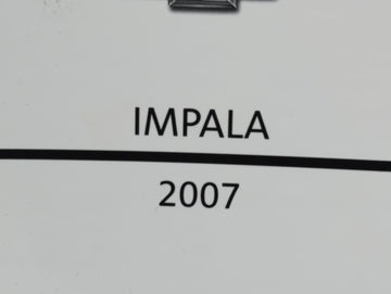 2007 Chevrolet Impala Owners Manual Book Guide P/N:15863014 B OEM Used Auto Parts