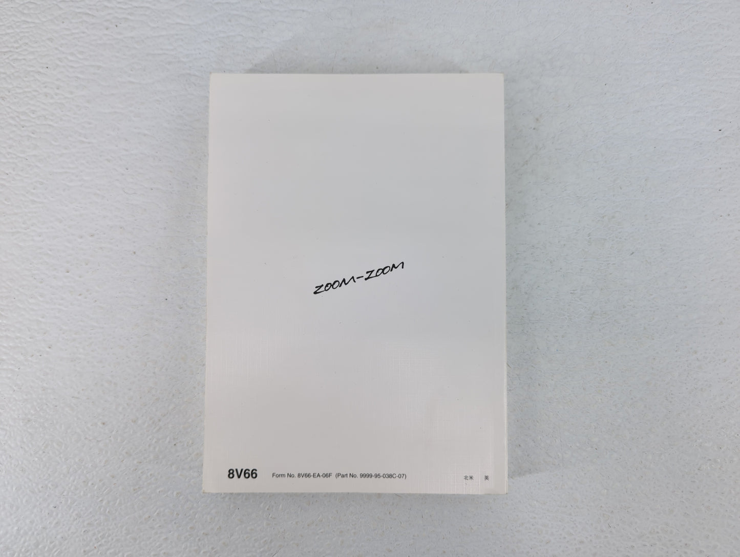 2007 Mazda 3 Owners Manual Book Guide P/N:9999-95-038C-07 OEM Used Auto Parts - Oemusedautoparts1.com