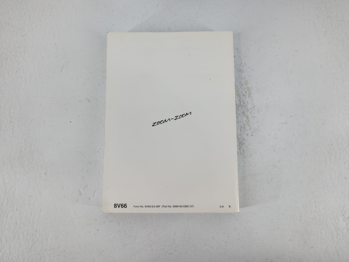 2007 Mazda 3 Owners Manual Book Guide P/N:9999-95-038C-07 OEM Used Auto Parts - Oemusedautoparts1.com