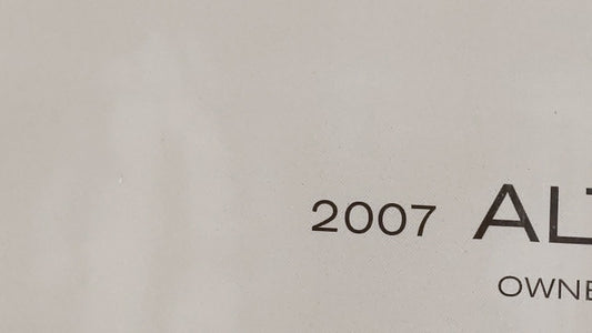2007 Nissan Altima Owners Manual Book Guide OEM Used Auto Parts