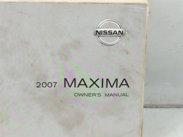 2007 Nissan Maxima Owners Manual Book Guide P/N:OM7E-0A34U0 OEM Used Auto Parts