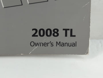 2008 Acura Tl Owners Manual Book Guide P/N:00X31-SEP-6401 31SEP640 OEM Used Auto Parts