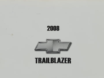 2008 Chevrolet Trailblazer Owners Manual Book Guide P/N:15912669 OEM Used Auto Parts