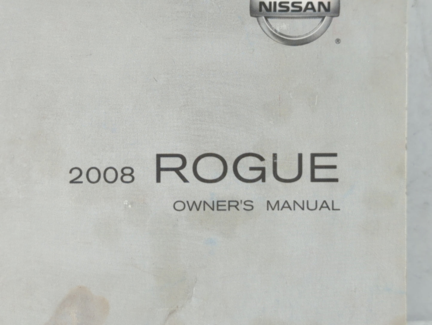 2008 Nissan Rogue Owners Manual Book Guide OEM Used Auto Parts - Oemusedautoparts1.com