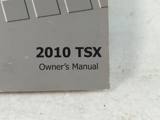 2010 Acura Tsx Owners Manual Book Guide P/N:00X31-TL1-6110 31TL1611 OEM Used Auto Parts