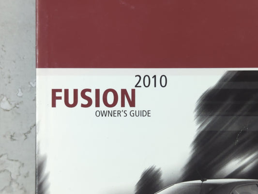 2010 Ford Fusion Owners Manual Book Guide OEM Used Auto Parts