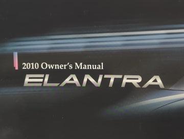 2010 Hyundai Elantra Owners Manual Book Guide P/N:A2HO-EU04M OEM Used Auto Parts