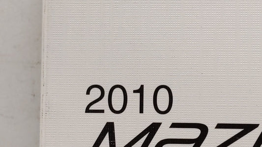 2010 Mazda 3 Owners Manual Book Guide OEM Used Auto Parts