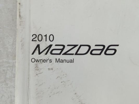 2010 Mazda 6 Owners Manual Book Guide P/N:9999-95-078C-10 OEM Used Auto Parts