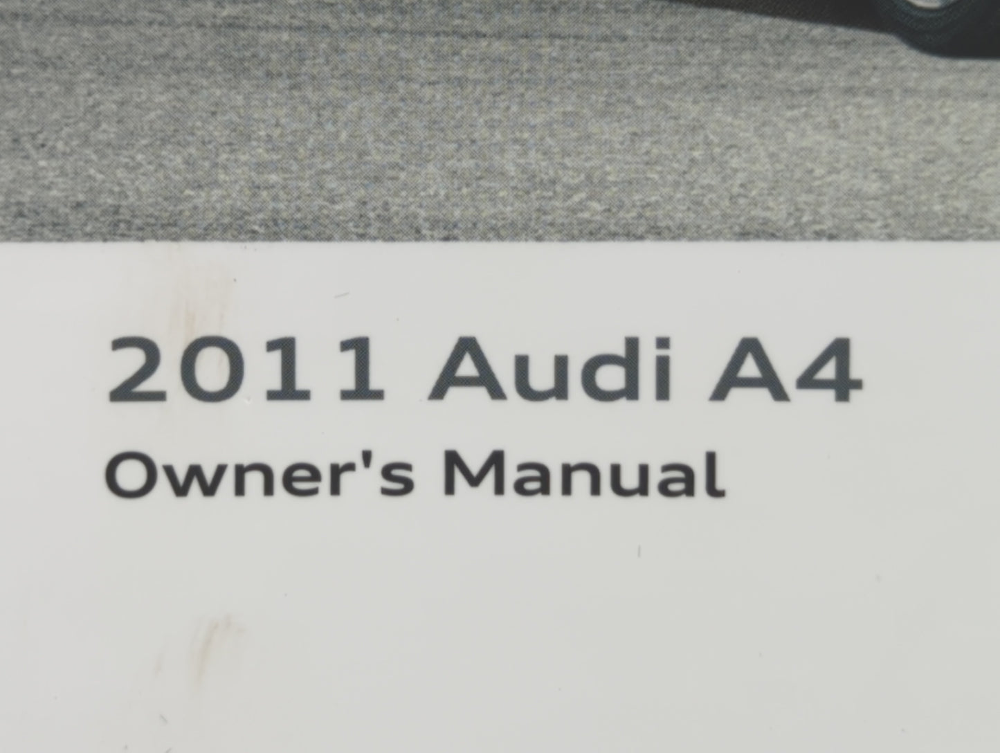 2011 Audi A4 Owners Manual Book Guide OEM Used Auto Parts - Oemusedautoparts1.com