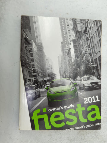 2011 Ford Fiesta Owners Manual Book Guide P/N:BE8J 19A321 EA BW7J 19T201 DA OEM Used Auto Parts