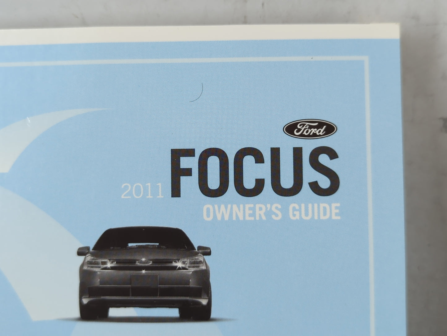 2011 Ford Focus Owners Manual Book Guide P/N:BS4J 19A321 AA OEM Used Auto Parts - Oemusedautoparts1.com
