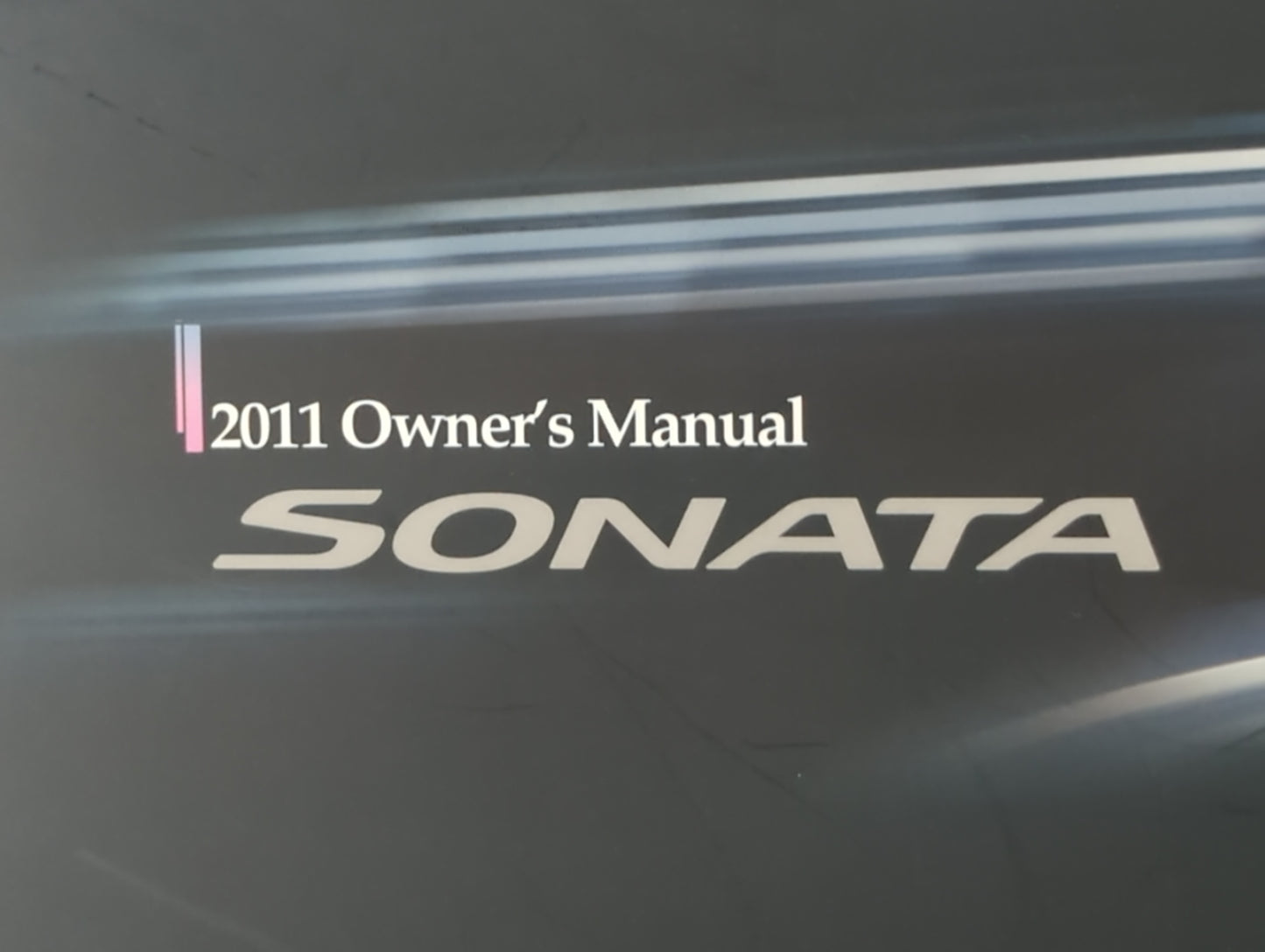 2011 Hyundai Sonata Owners Manual Book Guide P/N:A3SO-EU05E OEM Used Auto Parts - Oemusedautoparts1.com