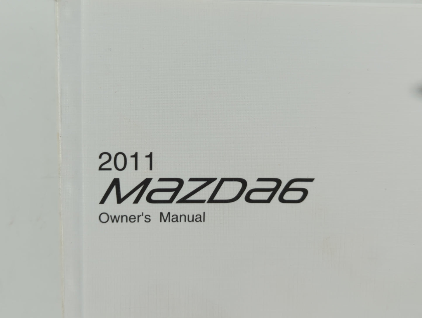 2011 Mazda 6 Owners Manual Book Guide OEM Used Auto Parts - Oemusedautoparts1.com