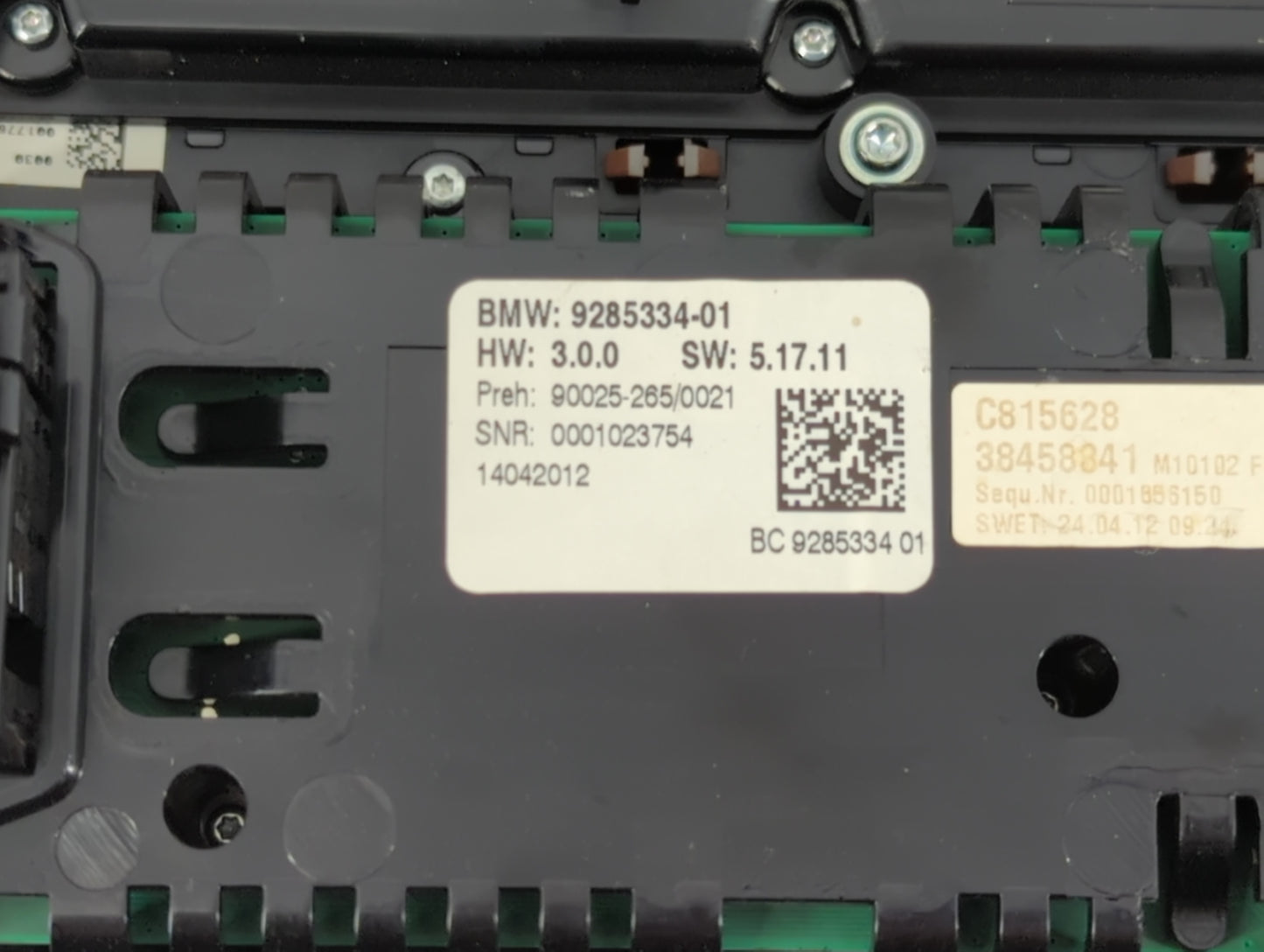 2011-2016 Bmw 535i Climate Control Module Temperature AC/Heater Replacement P/N:14042012 9285334-01 Fits OEM Used Auto Parts