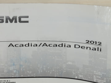 2012 Gmc Acadia Owners Manual Book Guide P/N:20906534 B OEM Used Auto Parts
