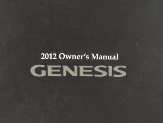 2012 Hyundai Genesis Owners Manual Book Guide P/N:A3MO-EU21H OEM Used Auto Parts