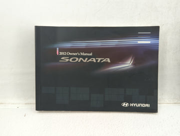 2012 Hyundai Sonata Owners Manual Book Guide OEM Used Auto Parts