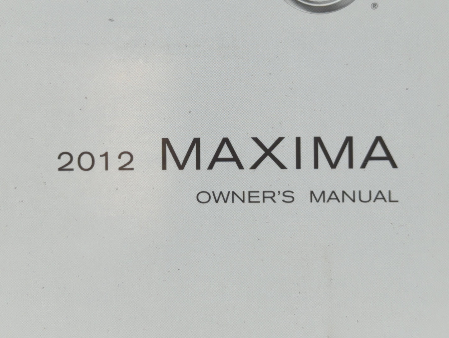 2012 Nissan Maxima Owners Manual Book Guide P/N:OM2E 0A35U0 OEM Used Auto Parts - Oemusedautoparts1.com