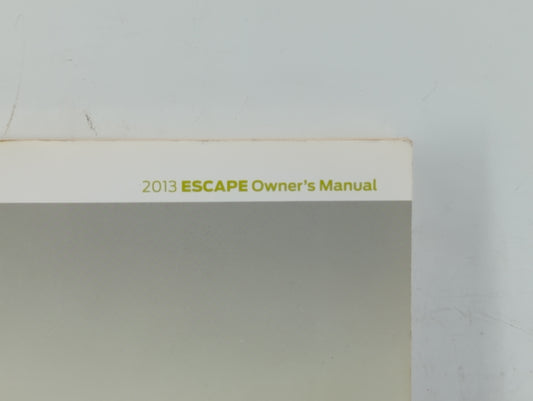 2013 Ford Escape Owners Manual Book Guide OEM Used Auto Parts