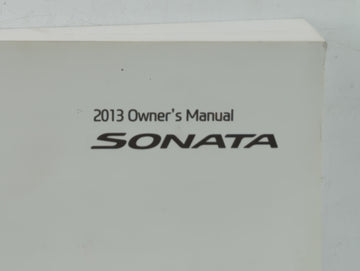 2013 Hyundai Sonata Owners Manual Book Guide OEM Used Auto Parts