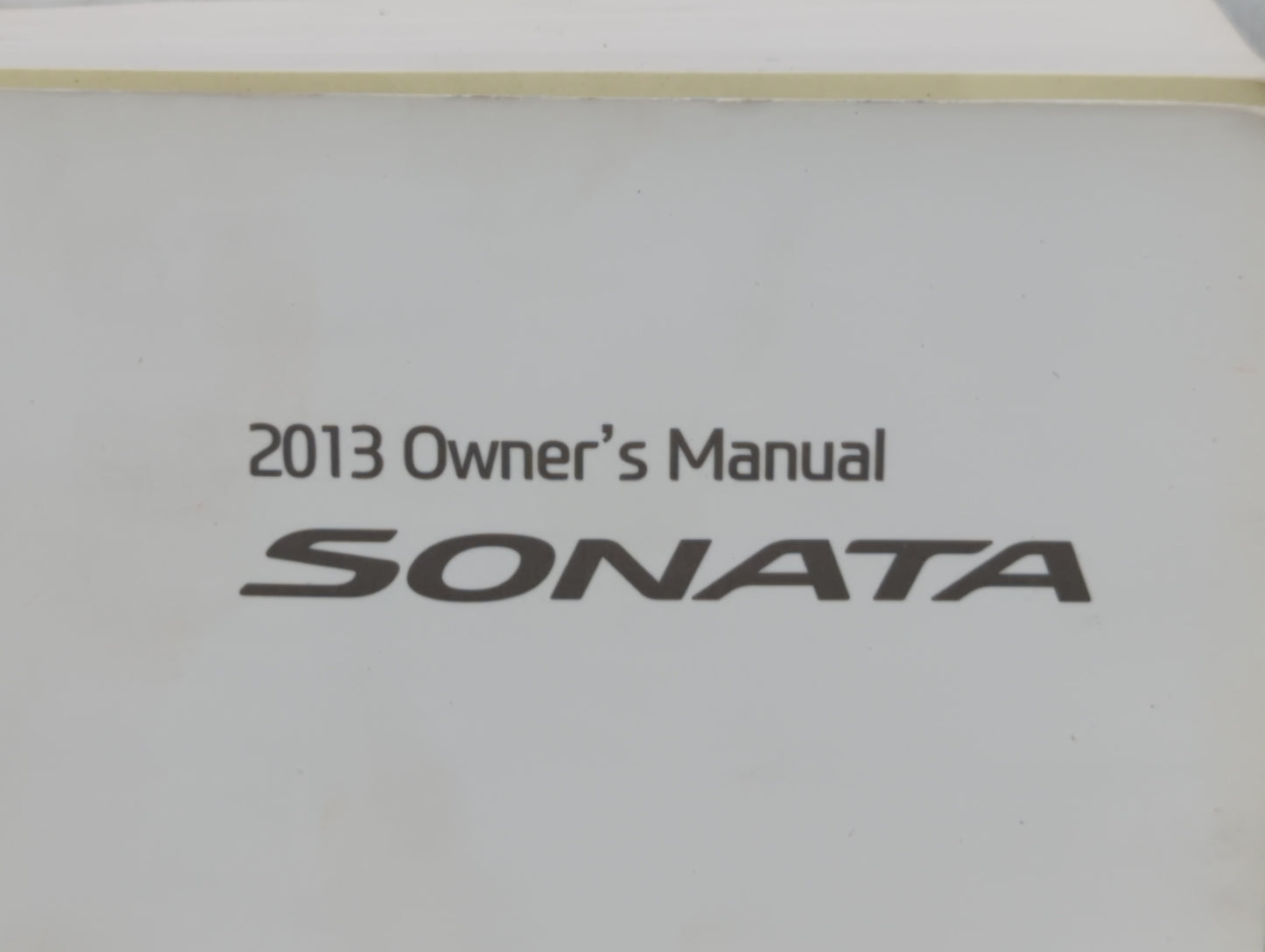2013 Hyundai Sonata Owners Manual Book Guide OEM Used Auto Parts - Oemusedautoparts1.com