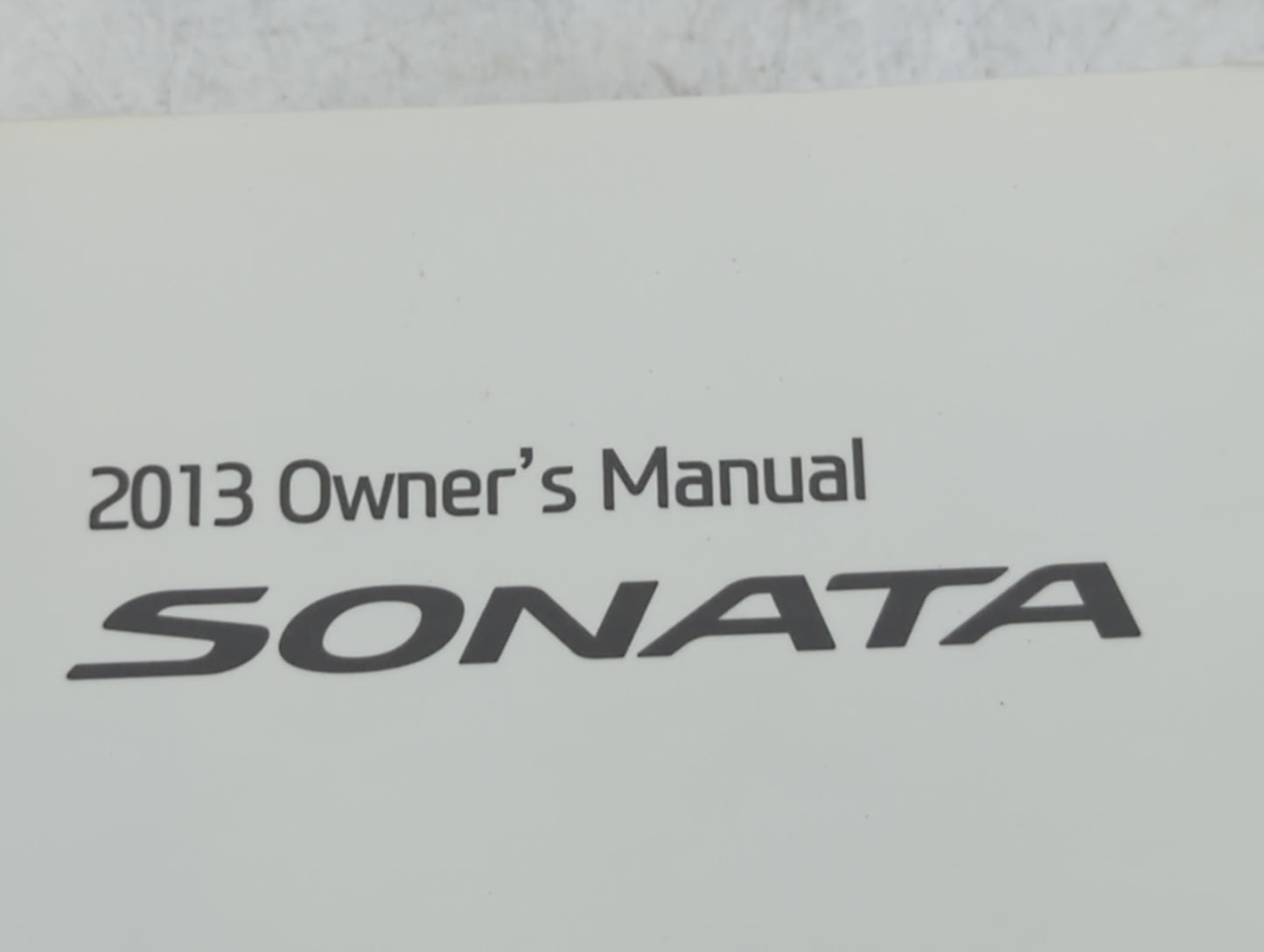 2013 Hyundai Sonata Owners Manual Book Guide P/N:A3S0-EU2NE OEM Used Auto Parts - Oemusedautoparts1.com