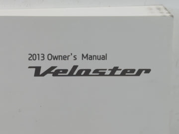 2013 Hyundai Veloster Owners Manual Book Guide P/N:D2VO-EU37K OEM Used Auto Parts