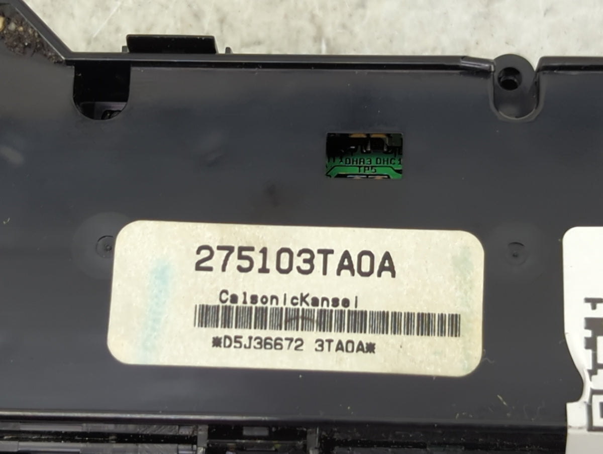 2013-2014 Nissan Altima Climate Control Module Temperature AC/Heater Replacement P/N:275103TA0A Fits Fits 2013 2014 OEM Used