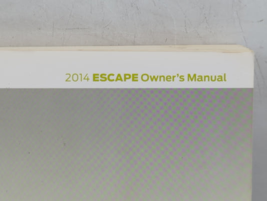 2014 Ford Escape Owners Manual Book Guide P/N:EJ5J 19A321 AB OEM Used Auto Parts