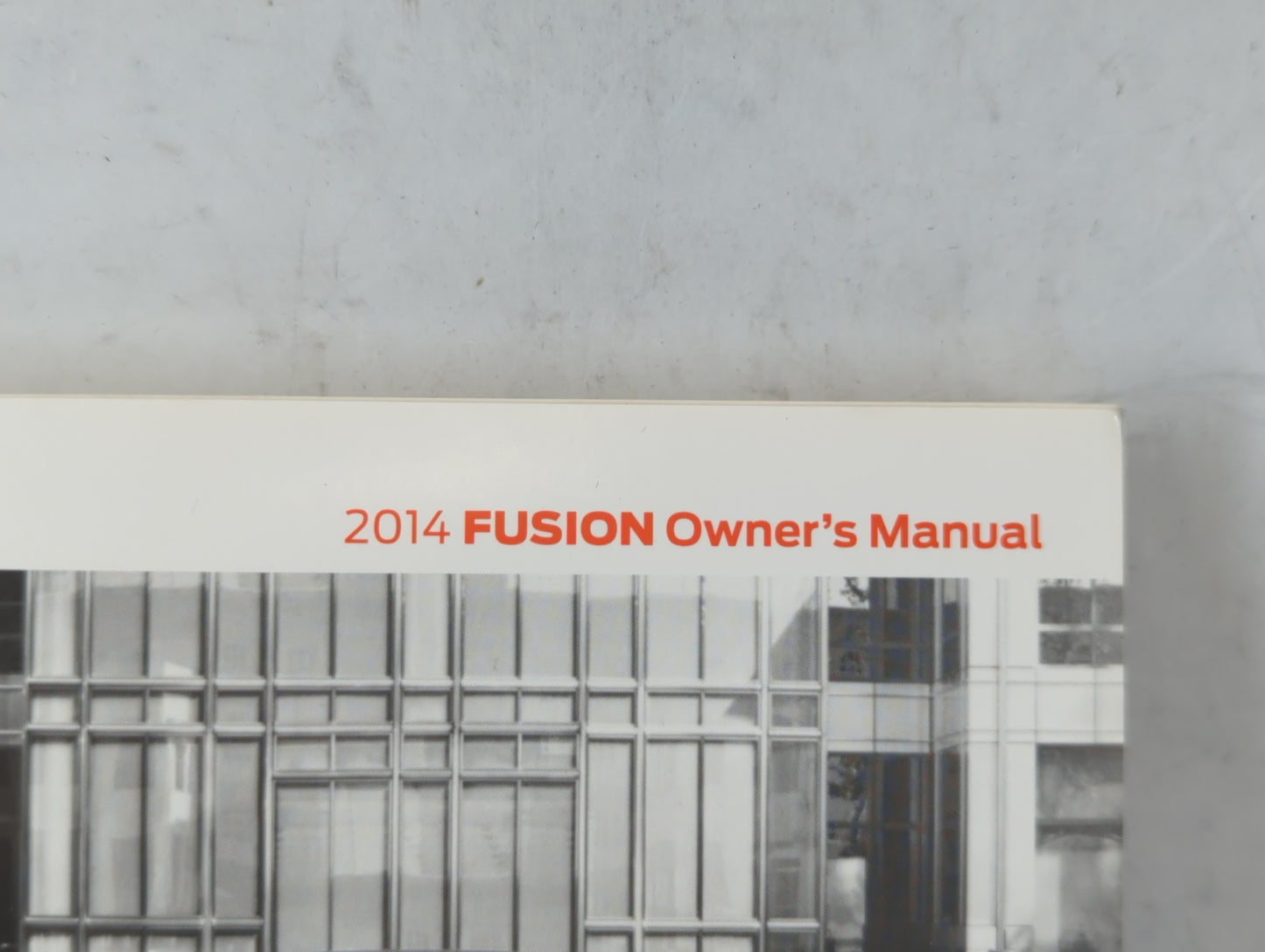 2014 Ford Fusion Owners Manual Book Guide P/N:EE5J19A321 AA OEM Used Auto Parts - Oemusedautoparts1.com