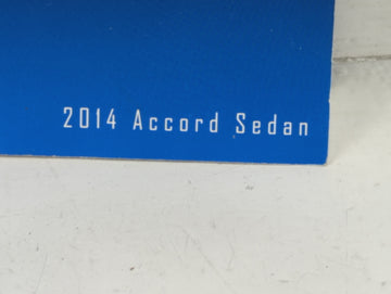 2014 Honda Accord Owners Manual Book Guide P/N:00X31-T2A-6100 31T2A610 OEM Used Auto Parts