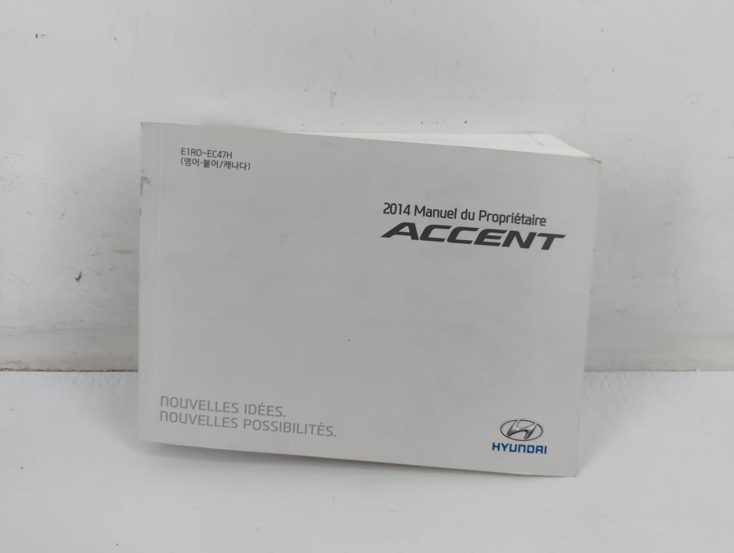 2014 Hyundai Accent Owners Manual Book Guide P/N:E1R0-EC47H OEM Used Auto Parts - Oemusedautoparts1.com