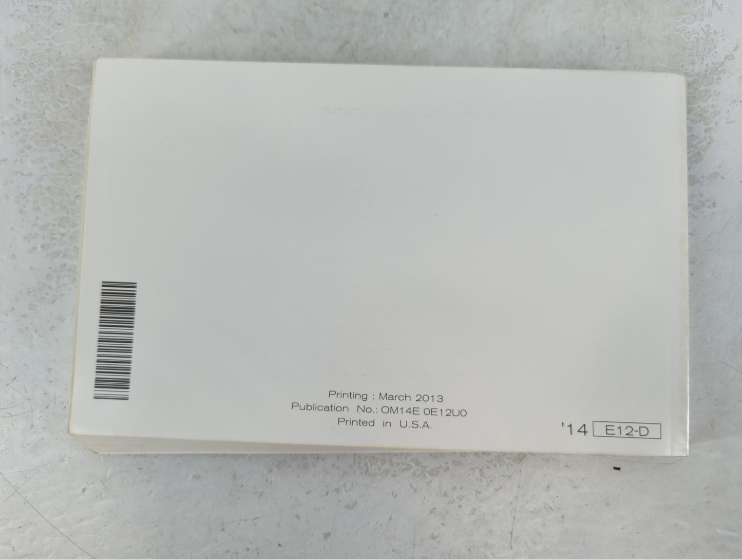 2014 Nissan Versa Owners Manual Book Guide P/N:OM14E 0E12U0 OEM Used Auto Parts - Oemusedautoparts1.com