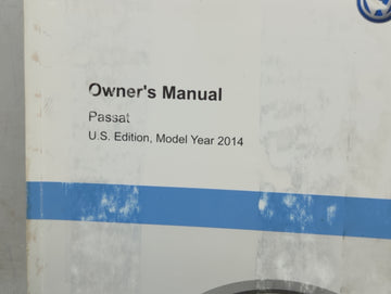 2014 Volkswagen Passat Owners Manual Book Guide P/N:141.5U1.NMS.21 1415U1NMS21 OEM Used Auto Parts