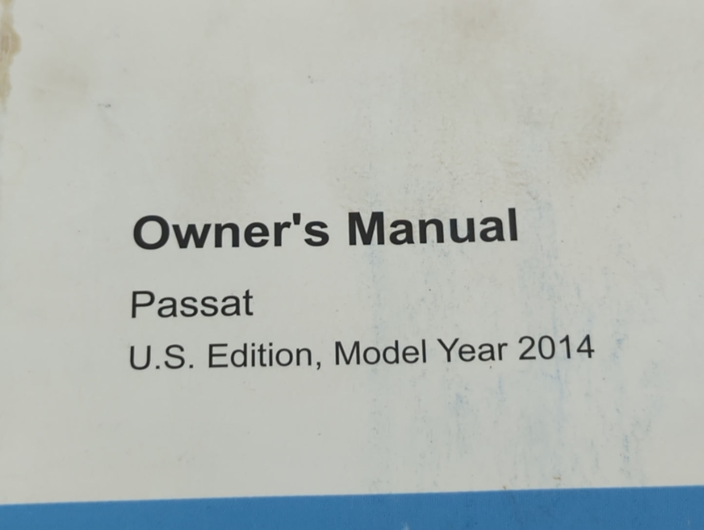 2014 Volkswagen Passat Owners Manual Book Guide OEM Used Auto Parts - Oemusedautoparts1.com