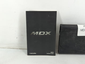 2015 Acura Mdx Owners Manual Book Guide P/N:00X31-TZ5-G010 31TZ5G01 OEM Used Auto Parts