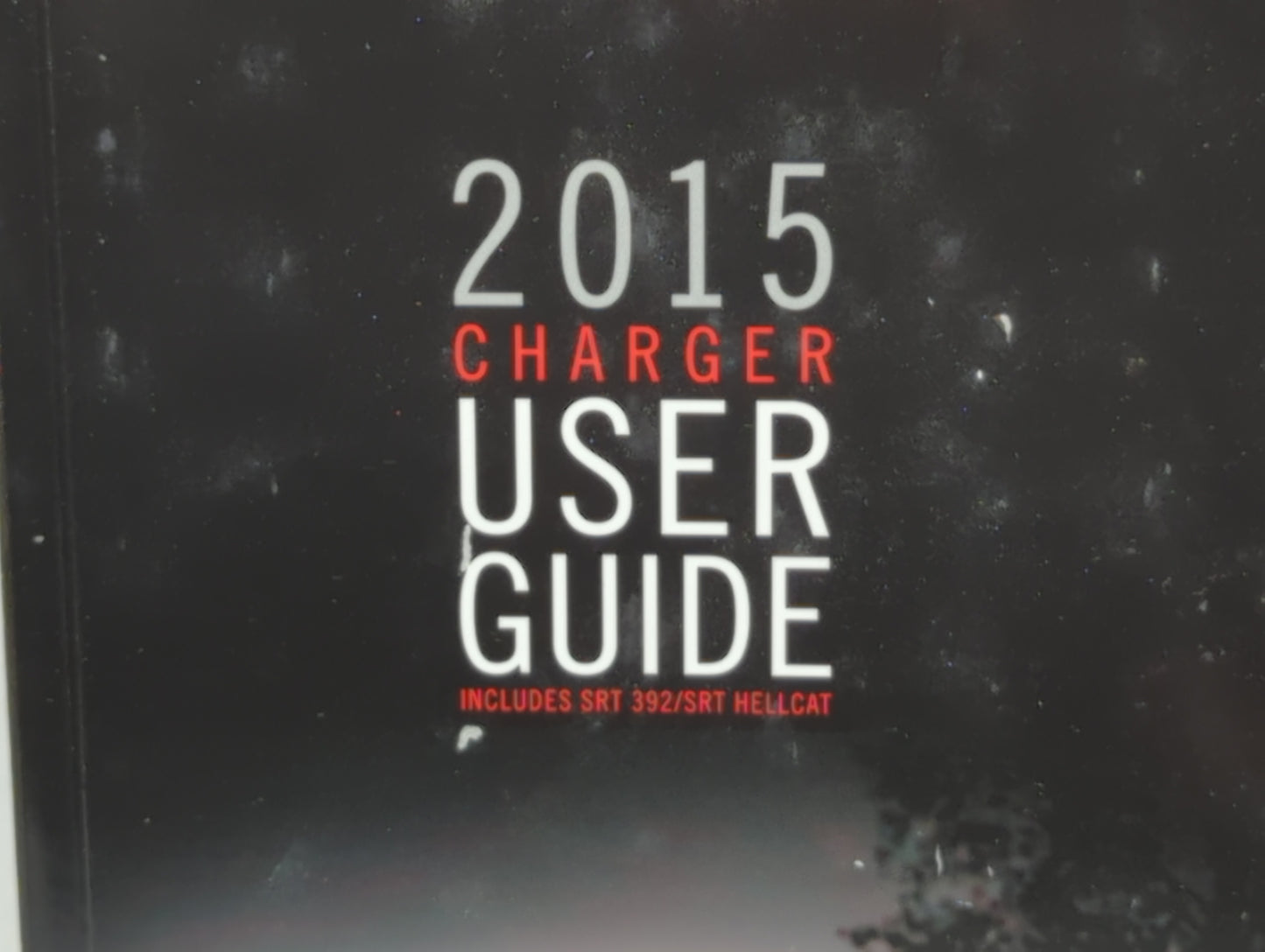 2015 Dodge Charger Owners Manual Book Guide OEM Used Auto Parts - Oemusedautoparts1.com