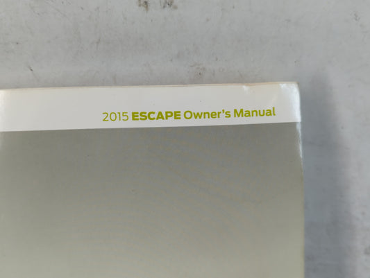 2015 Ford Escape Owners Manual Book Guide P/N:FJ5J19A321AA OEM Used Auto Parts
