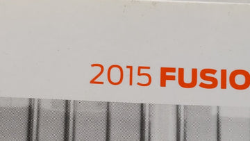 2015 Ford Fusion Owners Manual Book Guide OEM Used Auto Parts