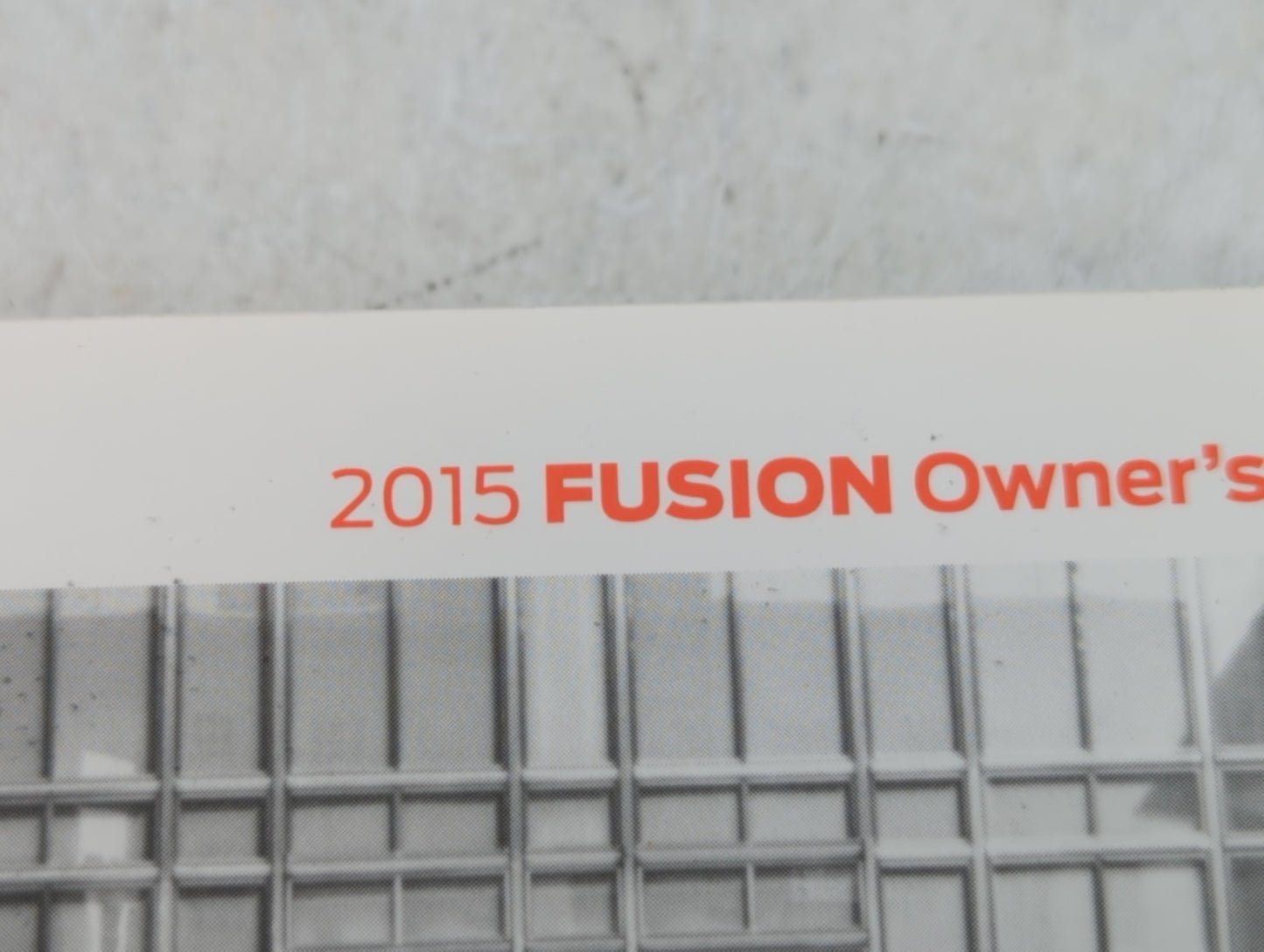 2015 Ford Fusion Owners Manual Book Guide P/N:FE5J 19A321AA OEM Used Auto Parts - Oemusedautoparts1.com