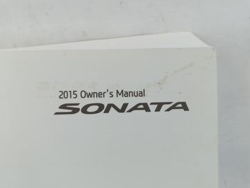 2015 Hyundai Sonata Owners Manual Book Guide P/N:FC10-EC45AE OEM Used Auto Parts